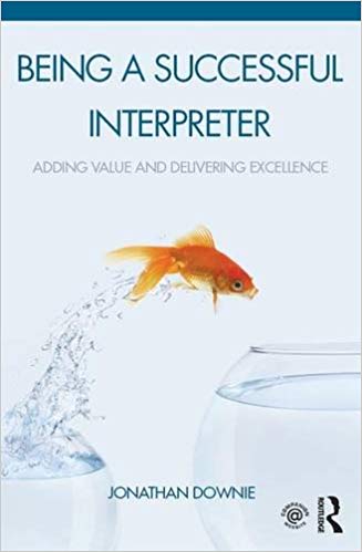 Being a Successful Interpreter Adding Value and Delivering Excellence